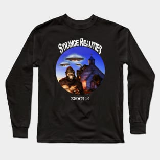 Strange Realities (Enoch 1:9) Long Sleeve T-Shirt